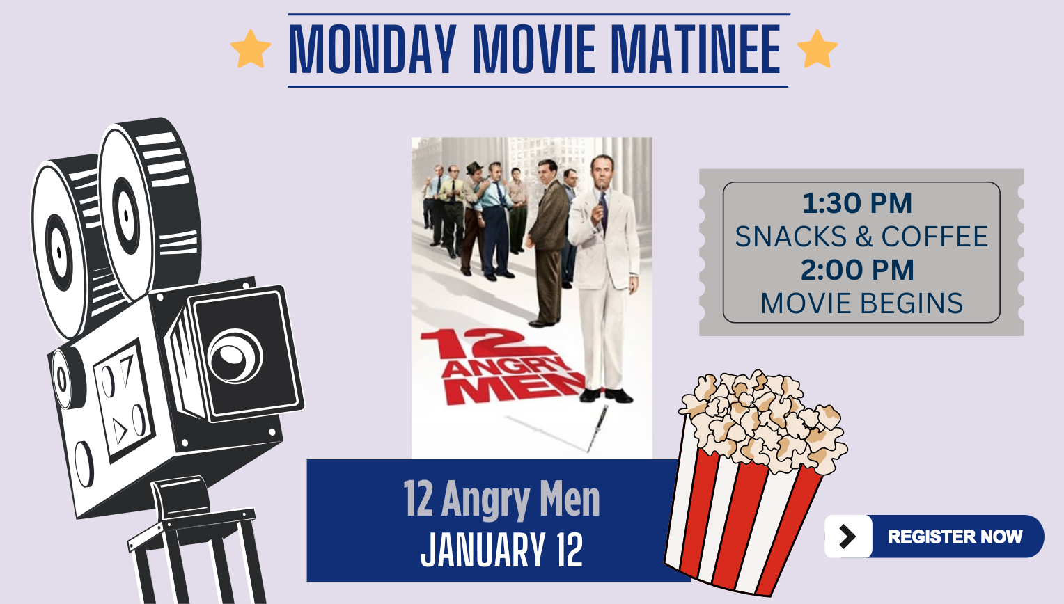 Movie "12 Angry Men". Monday, January 12, 1:30pm