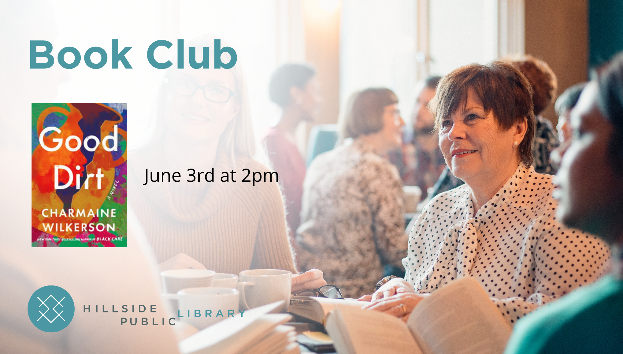 Adult book club. "Good Dirt " by Charmaine Wilkerson June 3rd at 2pm