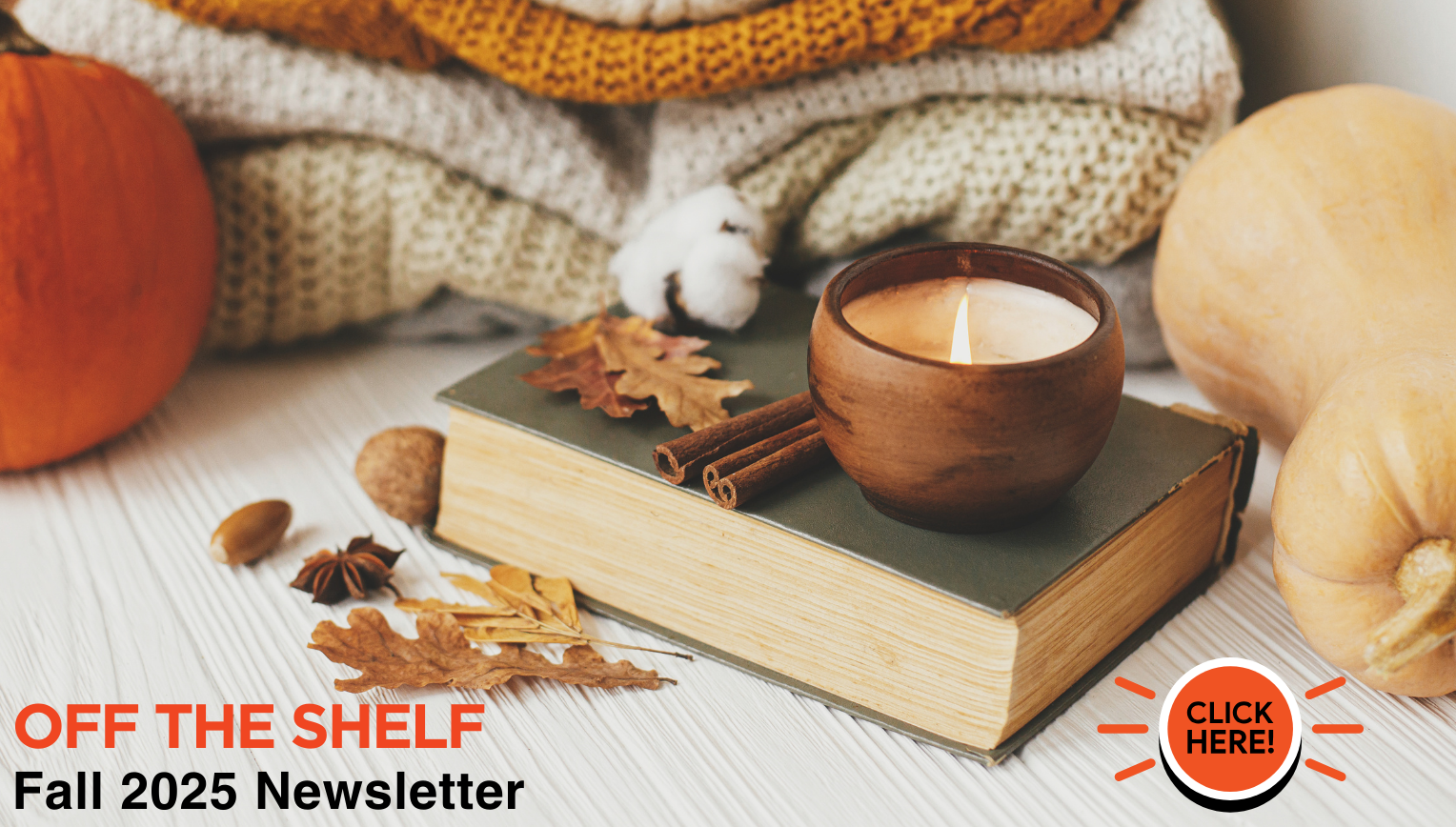 Off the shelf newsletter fall 2025