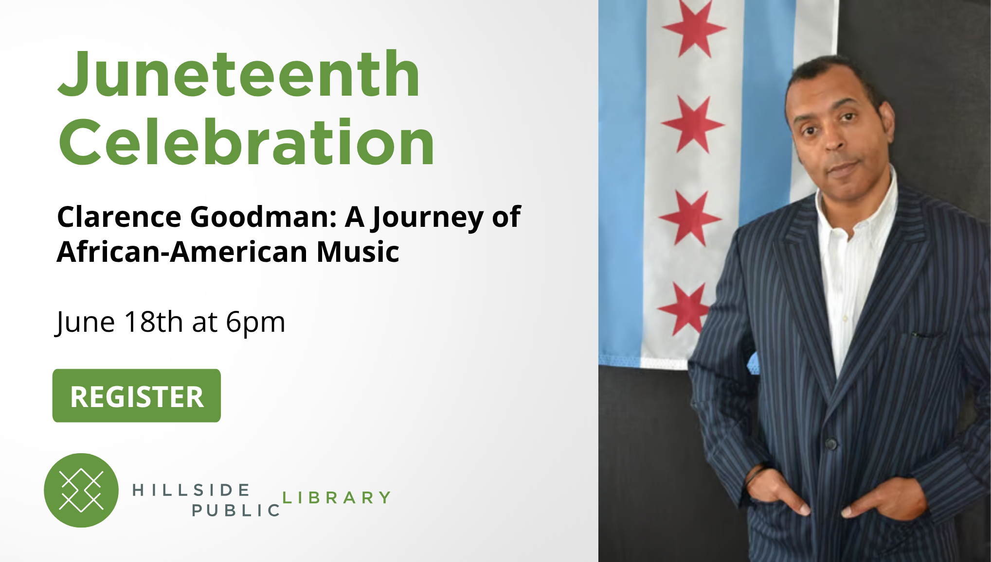 Juneteenth Celebration with Clarence Goodman. June 18, 6:00pm