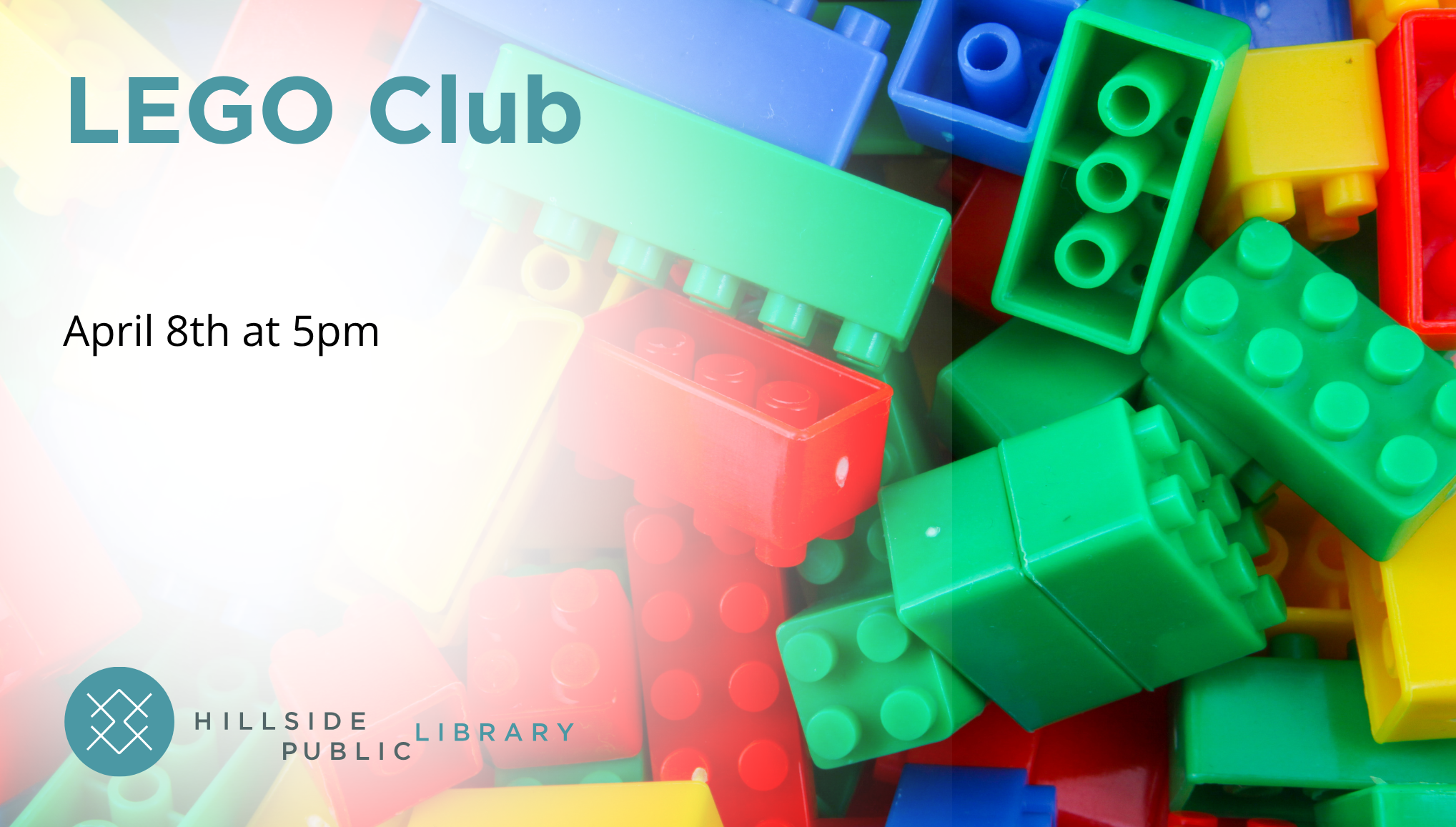 LEGO Club LEGO Club. April 8, 5:00pm