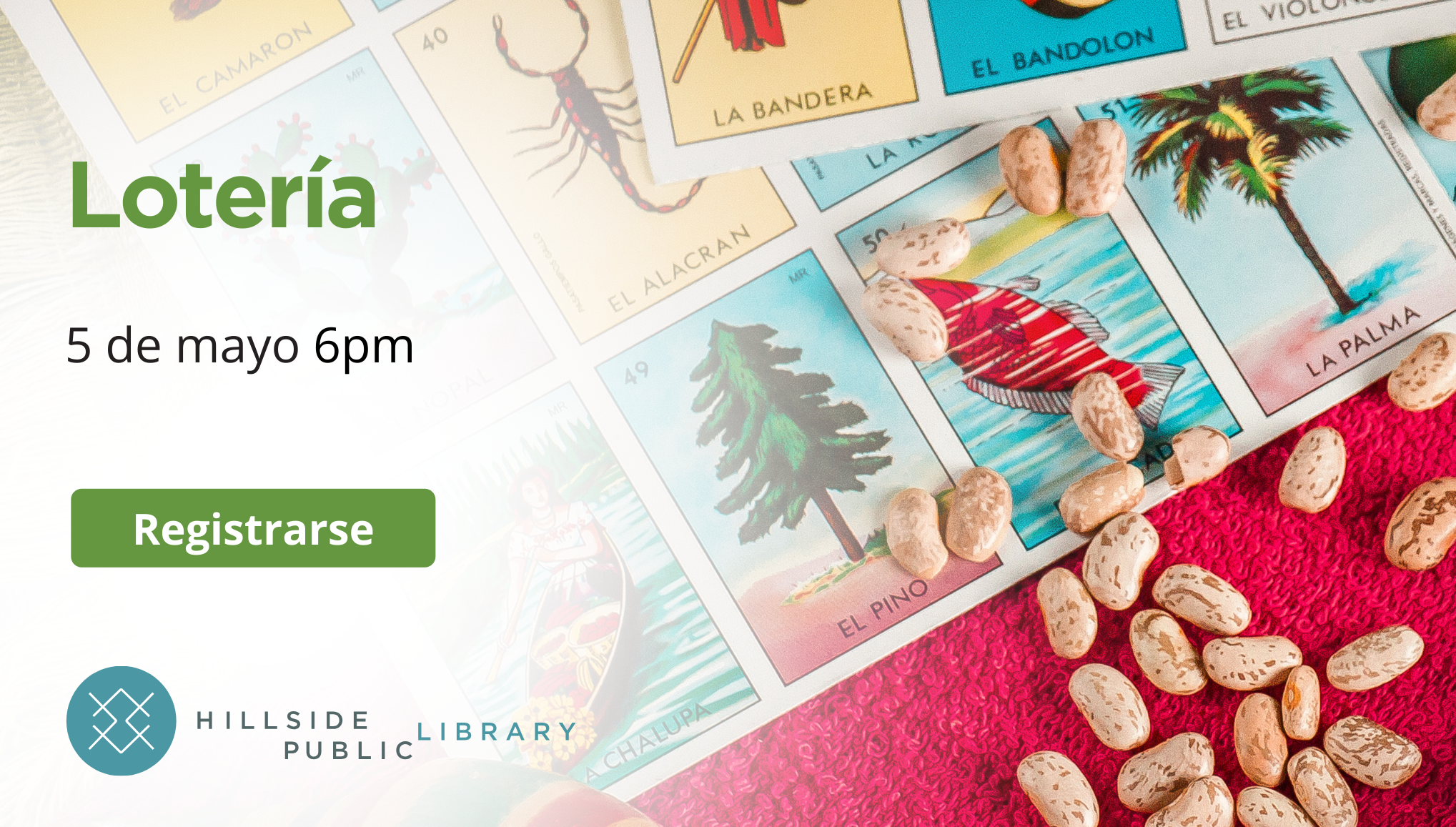 Register to Loteria. May 5, 6:00pm
