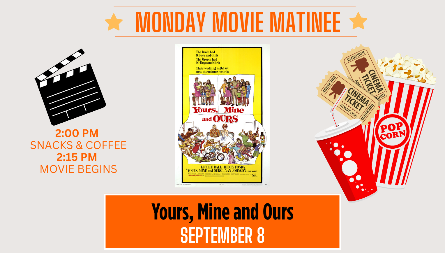 Movie "Yours, Mine and Ours" Monday, September 8, 2:00pm