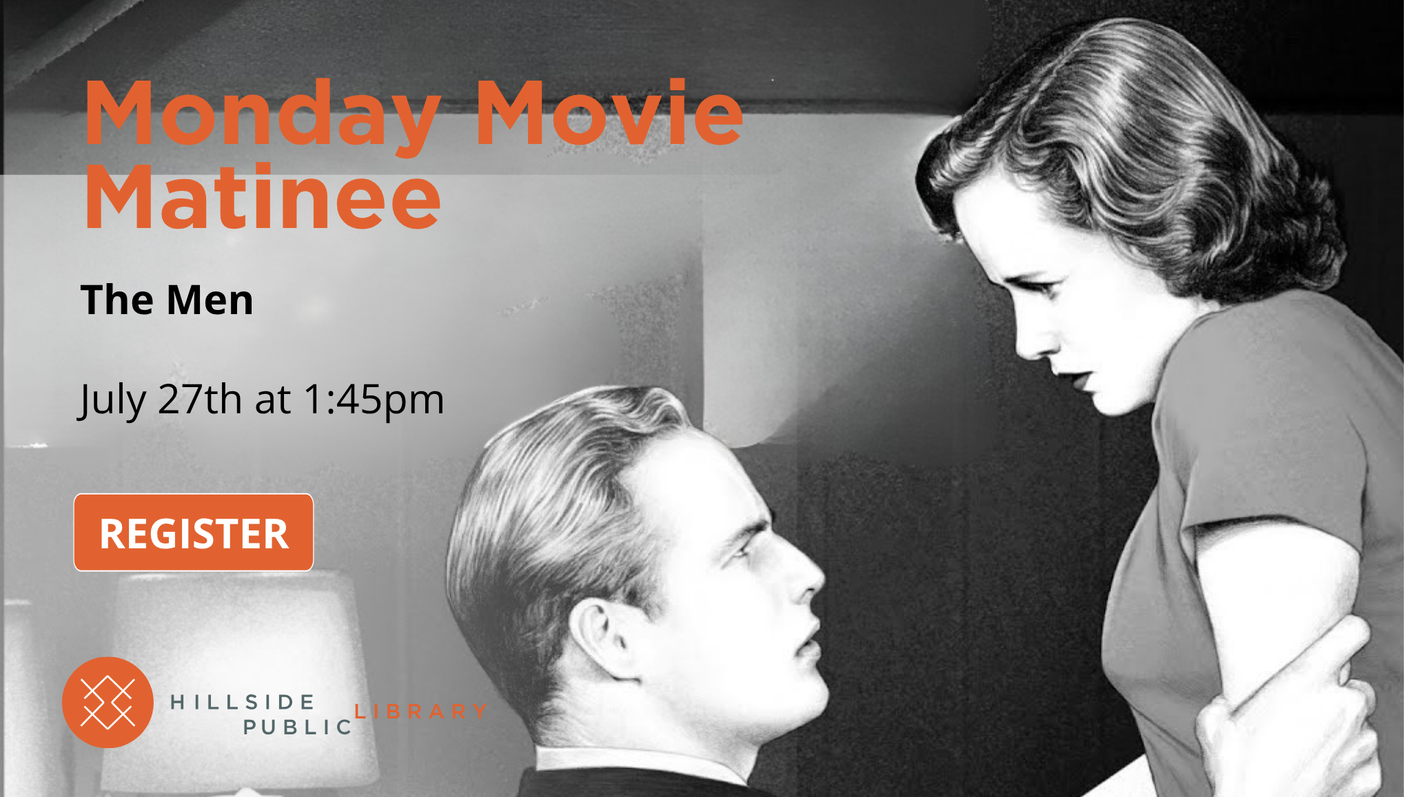 Movie The Men Movie "The Men": July 27, 1:45pm