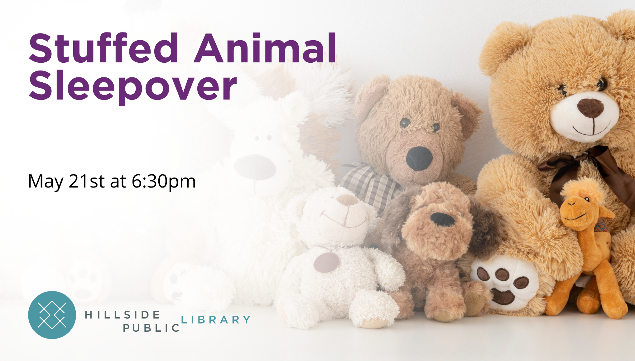 Stuffed Animal Sleepover, May 21, 6:30pm