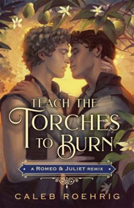 Teach the torches to burn bookcover