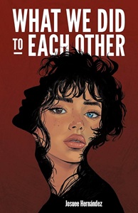 What We Did to Each Other What We Did to Each Other bookcover