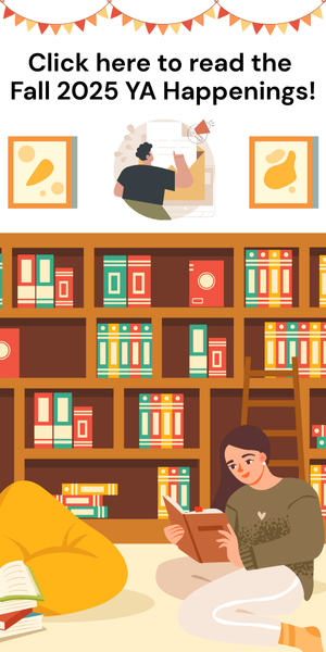 Click here to access the Fall 2025 YA Happenings