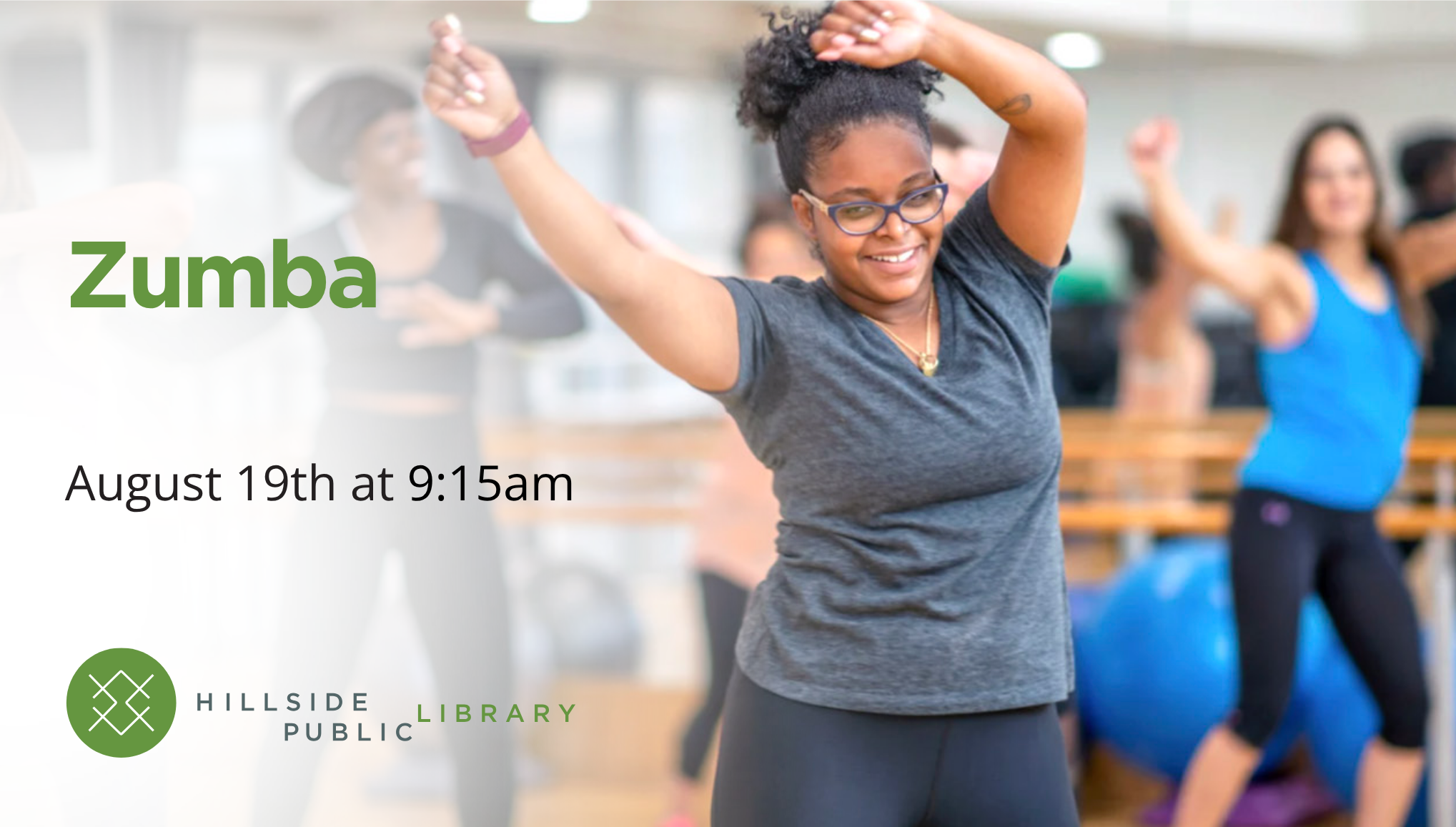 Zumba Zumba, August 19th at 9:15am